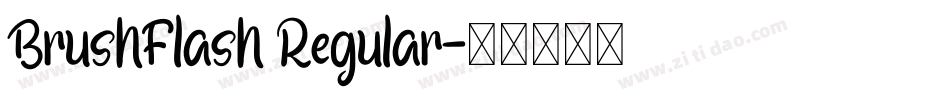 BrushFlash Regular字体转换